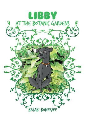 cover image of Libby at the Botanics